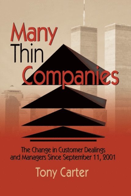 Tony Carter, David L Loudon - Many Thin Companies, E-bok