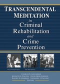 Transcendental Meditation&#0174; in Criminal Rehabilitation and Crime Prevention