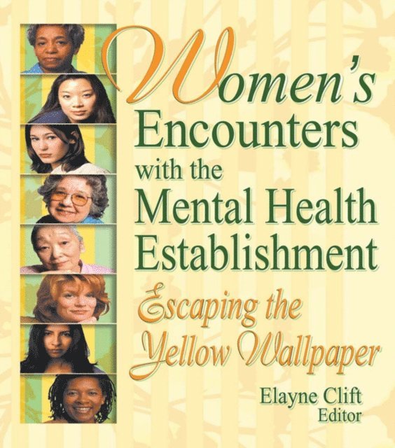 Elayne Clift - Women's Encounters with the Mental Health Establishment, E-bok. Tillgänglighet: Lägg i varukorg