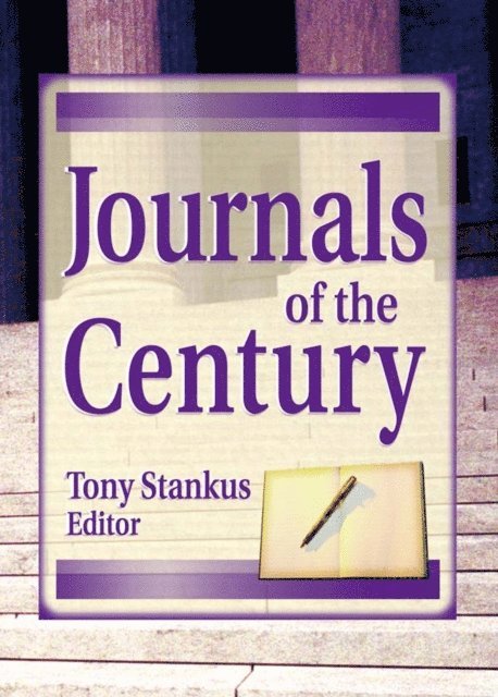 Tony Stankus, Jim Cole - Journals of the Century, E-bok
