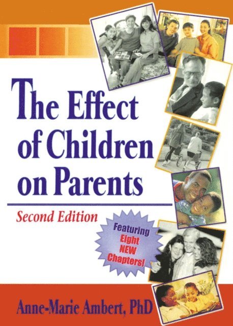 Anne Marie Ambert - Effect of Children on Parents, E-bok