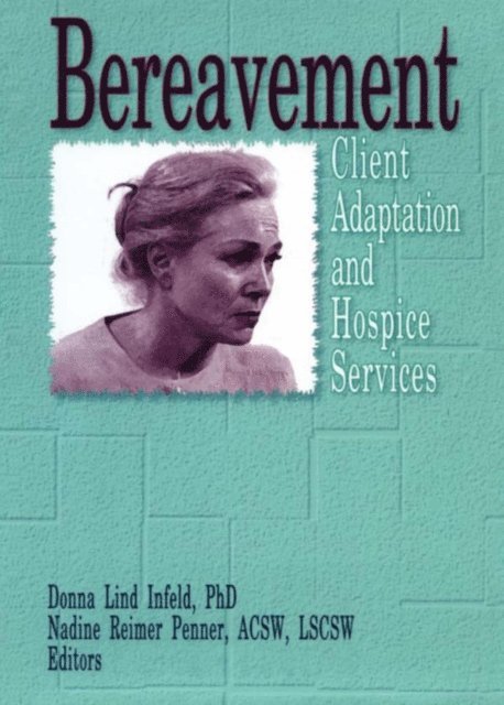 Nadine R Penner, Donna Infeld - Bereavement, E-bok