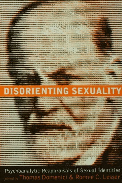 Ronnie C. Lesser, Thomas Domenici - Disorienting Sexuality, E-bok