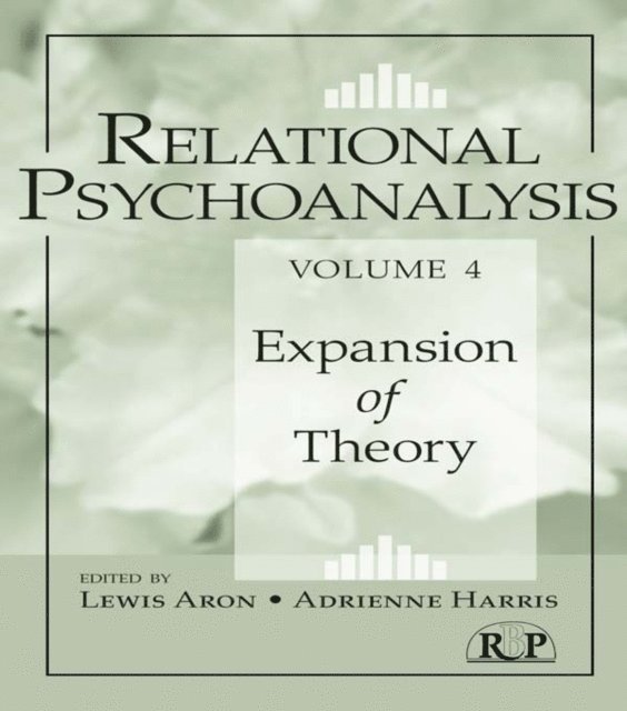 Adrienne Harris, Lewis Aron - Relational Psychoanalysis, Volume 4, E-bok
