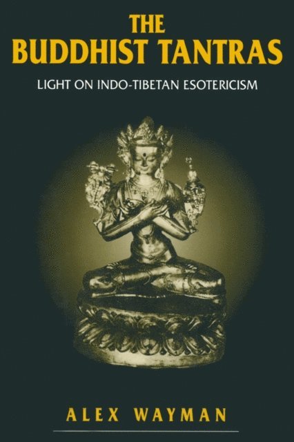 Alex Wayman - Buddhist Tantras, E-bok