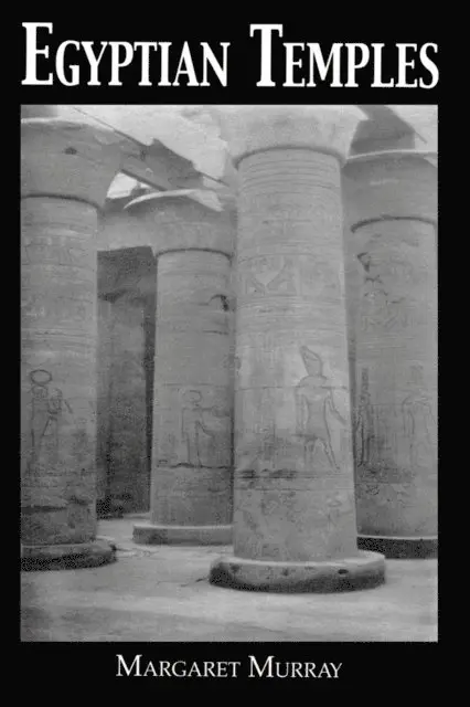 Margaret Murray - Egyptian Temples, E-bok. Tillgänglighet: Lägg i varukorg