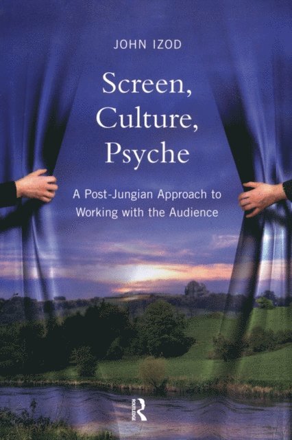 John Izod - Screen, Culture, Psyche, E-bok