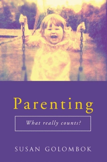 Susan Golombok - Parenting, E-bok
