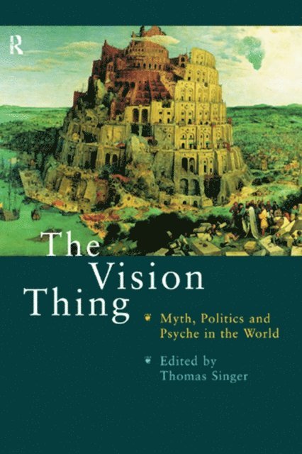 Thomas Singer - Vision Thing, E-bok