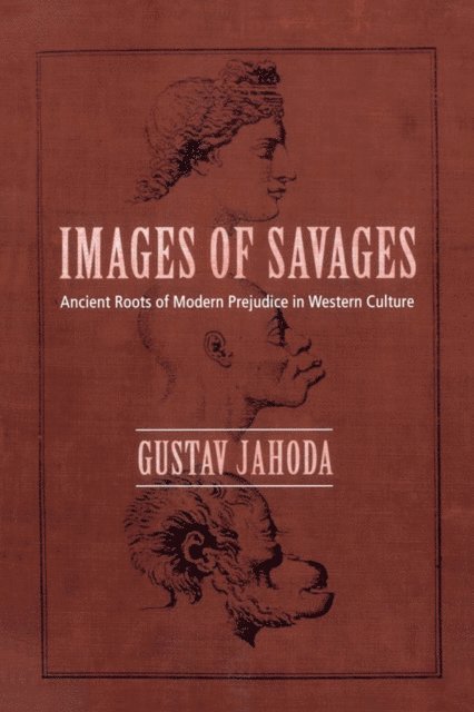 Gustav Jahoda - Images of Savages, E-bok