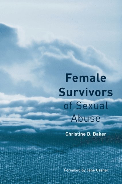 Christine D. Baker - Female Survivors of Sexual Abuse, E-bok