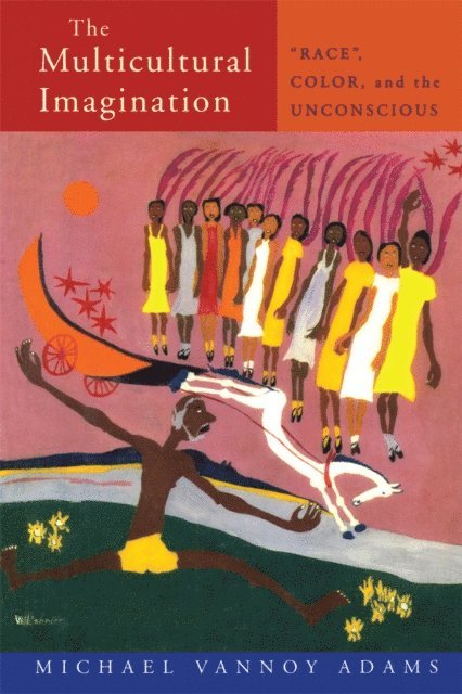 Michael Vannoy Adams - Multicultural Imagination, E-bok. Tillgänglighet: Lägg i varukorg
