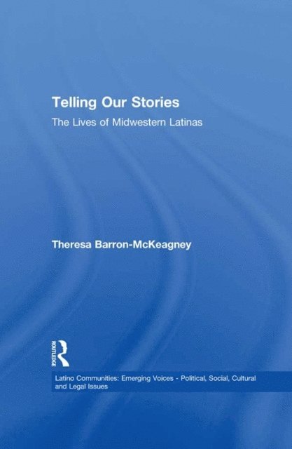Theresa Baron-McKeagney - Telling Our Stories, E-bok