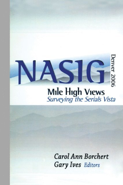 Gary W Ives, Carol Ann Borchert - Mile-High Views, E-bok