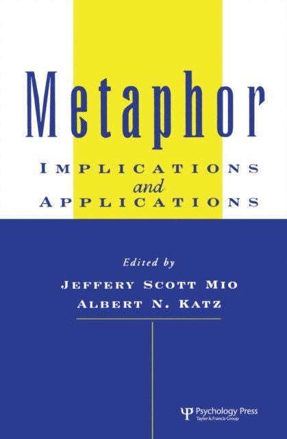 Albert N. Katz, Jeffery S. Mio - Metaphor, E-bok