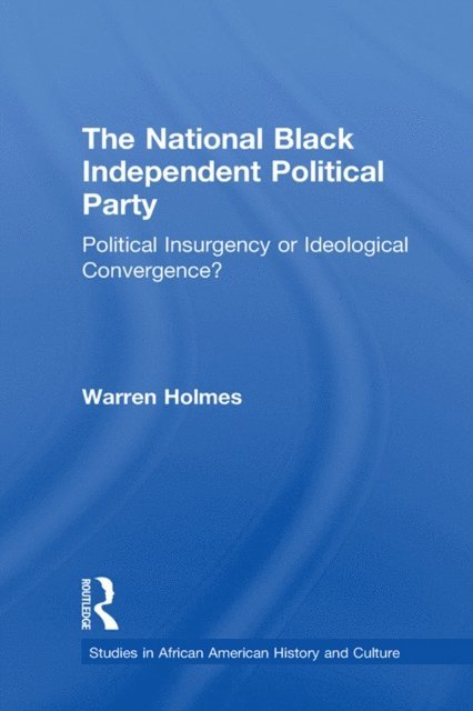 Warren N. Holmes - National Black Independent Party, E-bok. Tillgänglighet: Lägg i varukorg