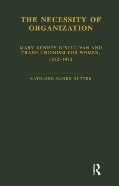 Kathleen B. Nutter - Necessity of Organization, E-bok