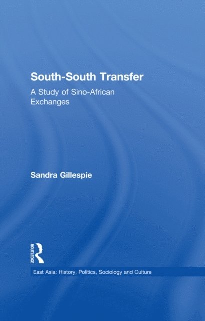 Sandra Gillespie - South-South Transfer, E-bok