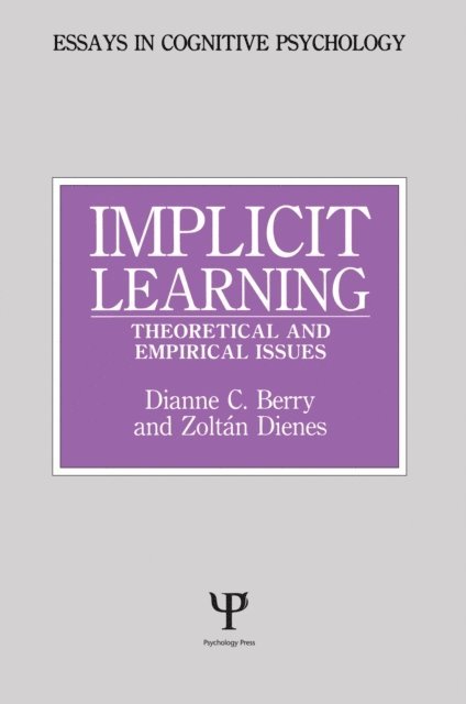Zoltan Dienes, Dianne C. Berry - Implicit Learning, E-bok