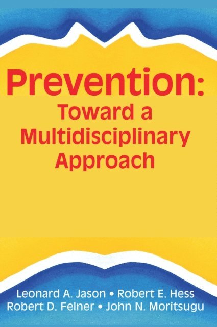 Robert E Hess - Prevention, E-bok