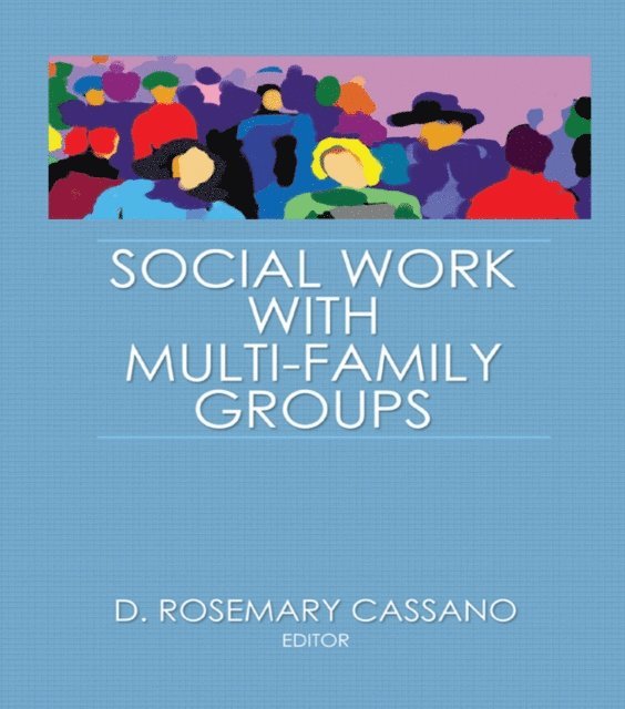 D Rosemary Cassano - Social Work With Multi-Family Groups, E-bok