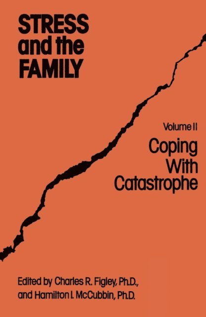 Hamilton I. McCubbin, Charles R. Figley - Stress And The Family, E-bok