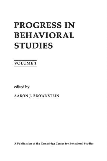 P. Harzem, R. Epstein, A. J. Brownstein, Robert Epstein - Progress in Behavioral Studies, E-bok
