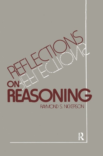Raymond S. Nickerson - Reflections on Reasoning, E-bok