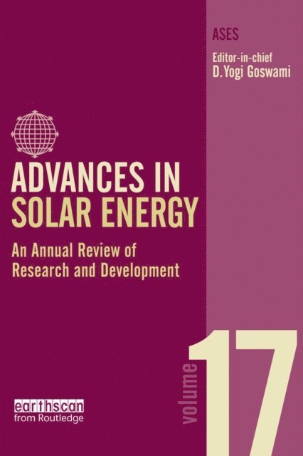 D. Yogi Goswami - Advances in Solar Energy: Volume 17, E-bok