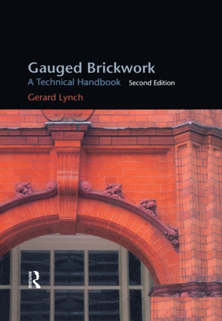 Gerard Lynch - Gauged Brickwork, E-bok
