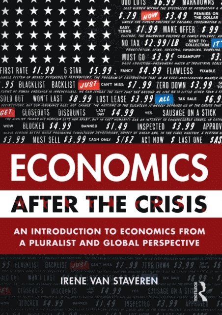 Irene van Staveren - Economics After the Crisis, E-bok
