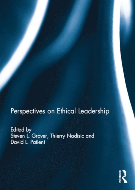 David Patient, Thierry Nadisic, Steven Grover - Perspectives on Ethical Leadership, E-bok