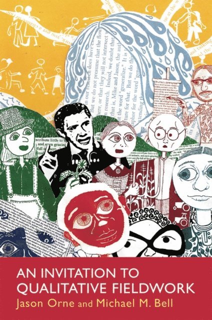 Jason Orne, Michael Bell - Invitation to Qualitative Fieldwork, E-bok
