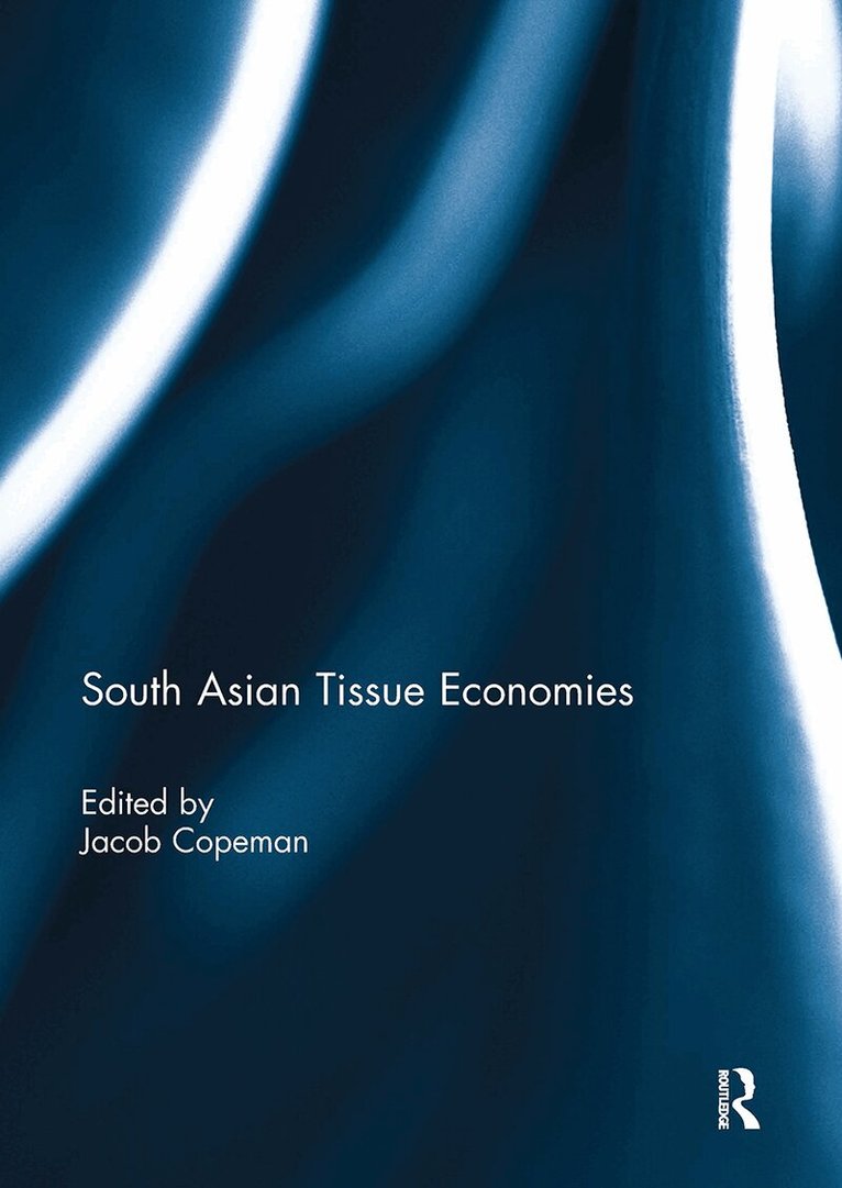 Jacob Copeman - South Asian Tissue Economies, E-bok