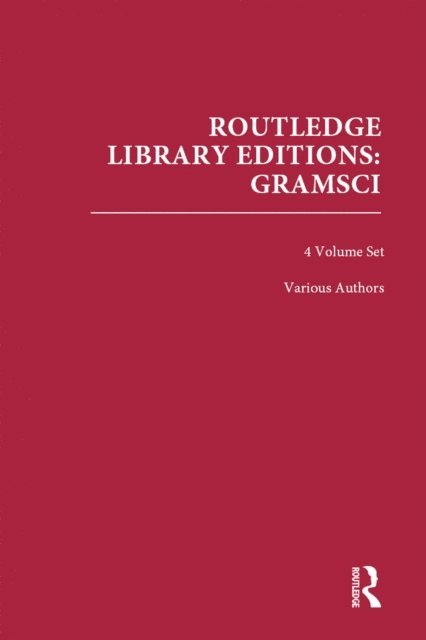 Various - Routledge Library Editions: Gramsci, E-bok