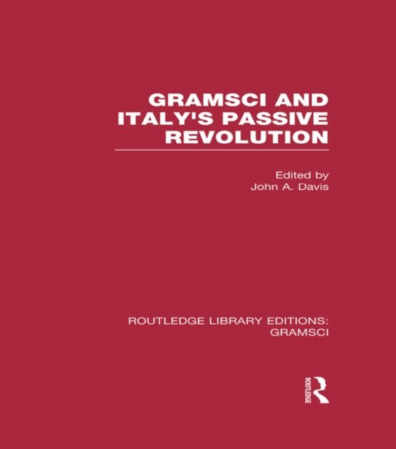 John Davis - Gramsci (RLE: Gramsci), E-bok