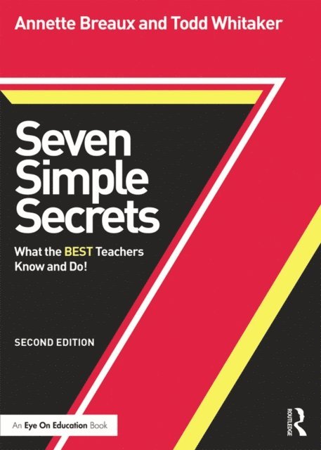 Todd Whitaker, Annette Breaux - Seven Simple Secrets, E-bok