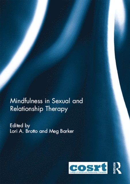 Meg Barker, Lori Brotto - Mindfulness in Sexual and Relationship Therapy, E-bok