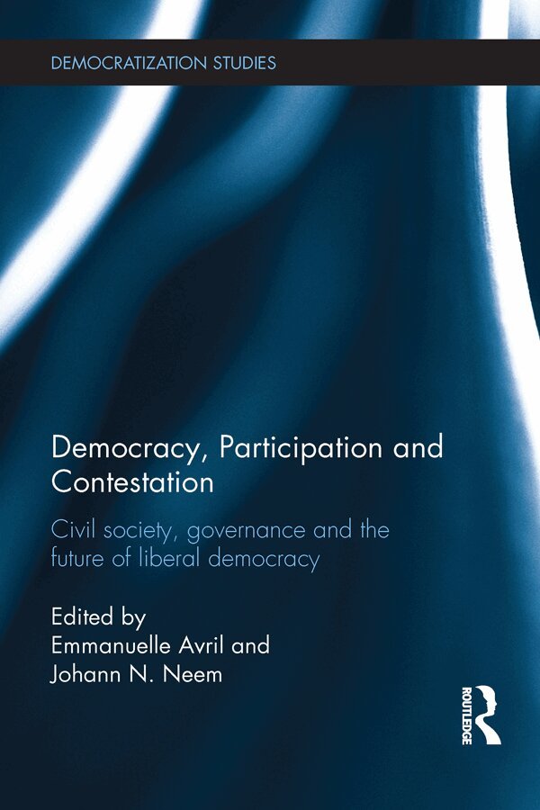 Emmanuelle Avril, Johann Neem - Democracy, Participation and Contestation, E-bok