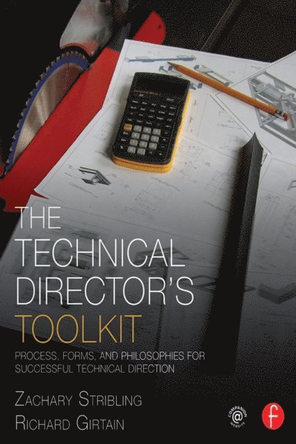 Richard Girtain, Zachary Stribling - Technical Director's Toolkit, E-bok