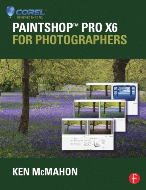 Ken McMahon - PaintShop Pro X6 for Photographers, E-bok. Tillgänglighet: Lägg i varukorg