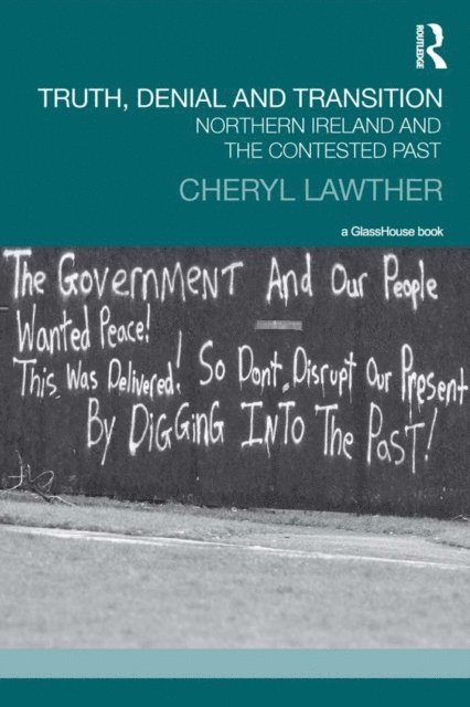 Cheryl Lawther - Truth, Denial and Transition, E-bok