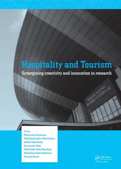 Mohd Hanafiah, Mohd Hafiz, Saiful Bakhtiar, Zainal Artinah, Bakhtiar Mohd Faeez Saiful, Hanafiah Mohd Hafiz Mohd, Mohi Zurinawati, Radzi Salleh Mohd, Zahari Mohd Salehuddin Mohd, Norzuwana Sumarjan - Hospitality and Tourism, E-bok