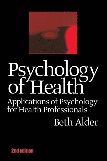Beth Alder - Psychology of Health, E-bok