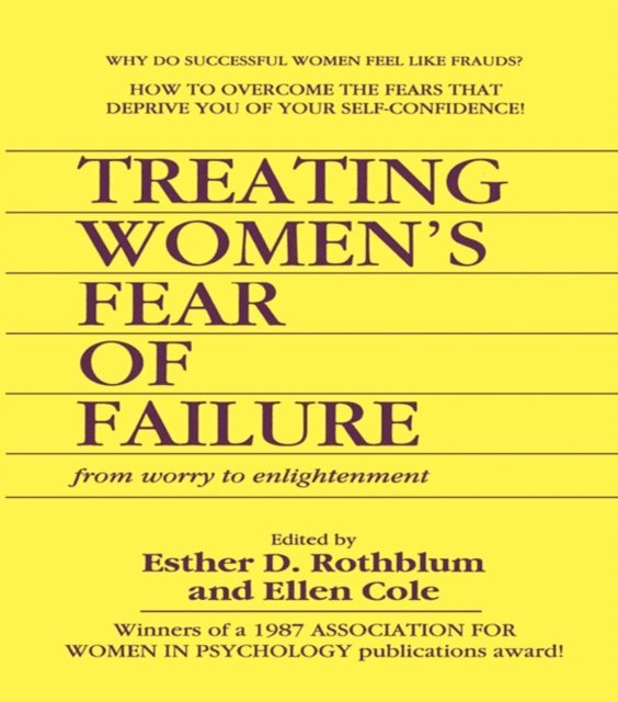 Esther D Rothblum, Ellen Cole - Treating Women's Fear of Failure, E-bok