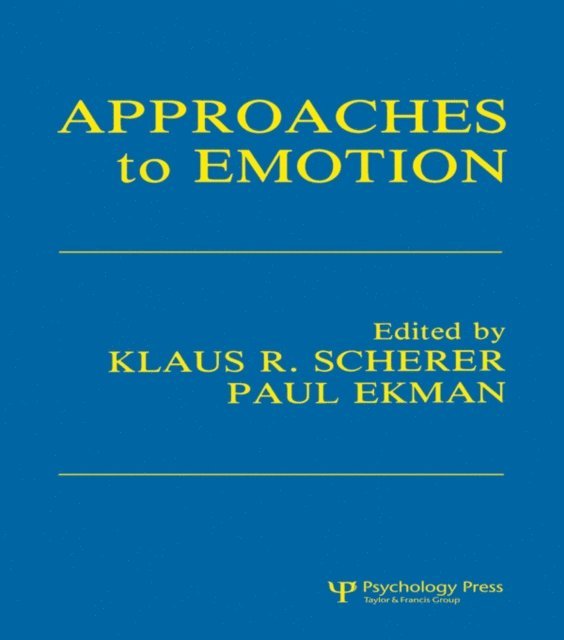 Paul Ekman, Klaus R. Scherer - Approaches To Emotion, E-bok