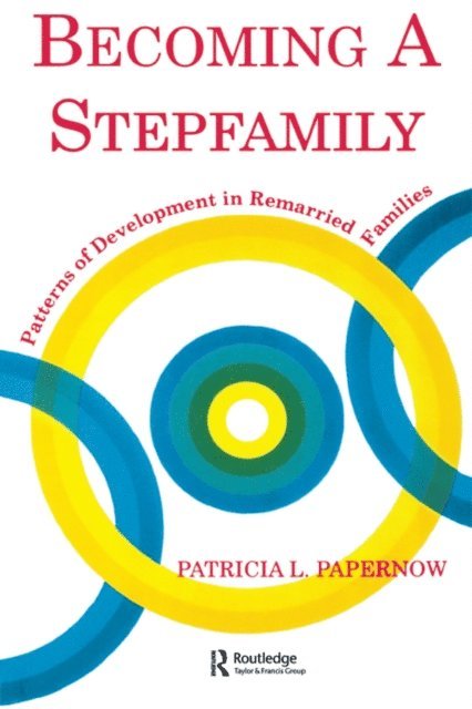 Patricia L. Papernow - Becoming A Stepfamily, E-bok. Tillgänglighet: Lägg i varukorg