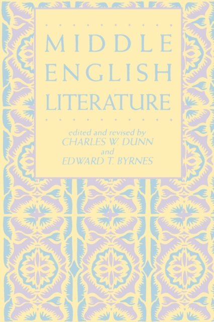 Charles W. Dunn - Middle English Literature, E-bok
