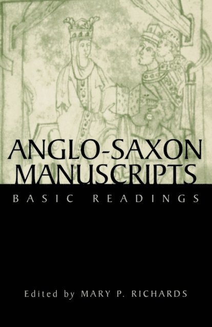 Mary P. Richards - Anglo-Saxon Manuscripts, E-bok