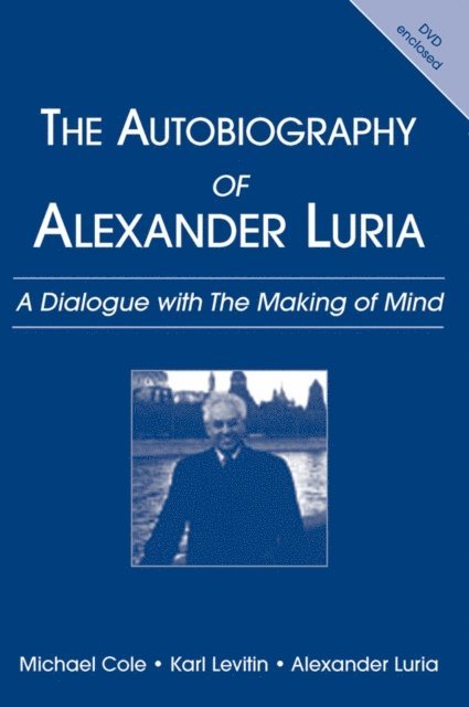Alexander R. Luria, Karl Levitin, Michael Cole - Autobiography of Alexander Luria, E-bok